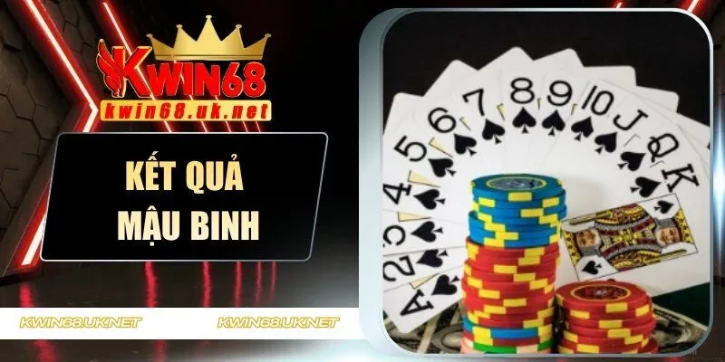 Kết quả Mậu Binh